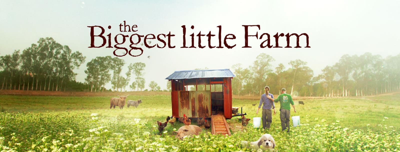 Image of Biggest Little Farm poster